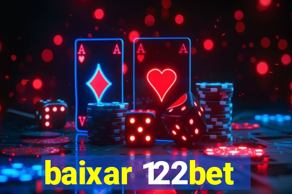 baixar 122bet