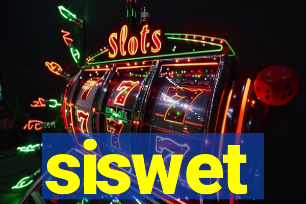 siswet