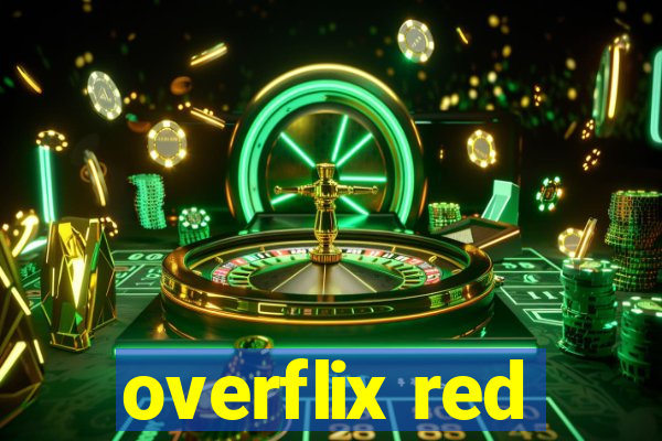 overflix red