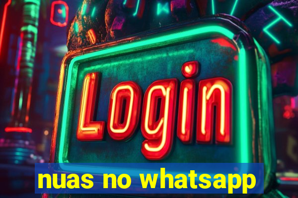 nuas no whatsapp