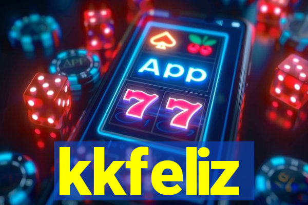 kkfeliz