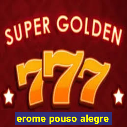 erome pouso alegre