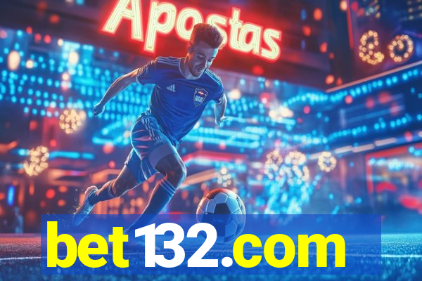 bet132.com