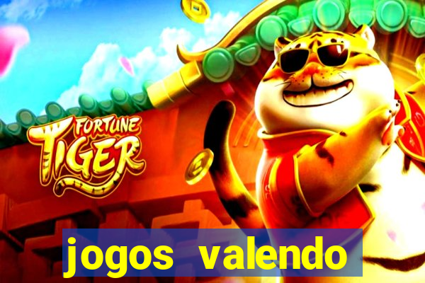 jogos valendo dinheiro online