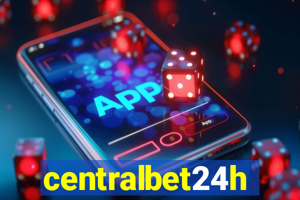 centralbet24h