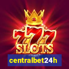 centralbet24h