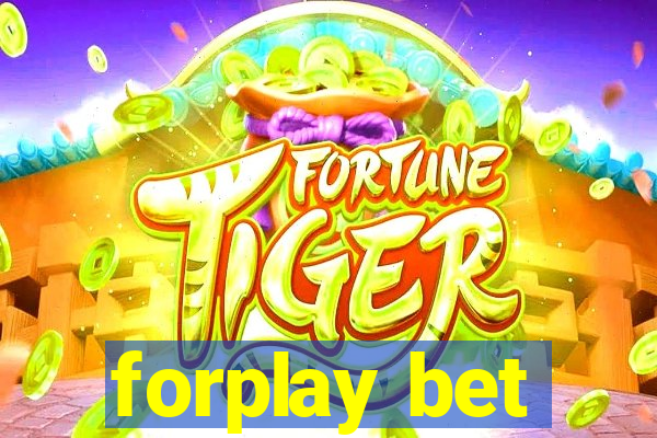 forplay bet