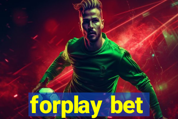 forplay bet