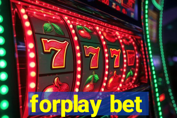 forplay bet