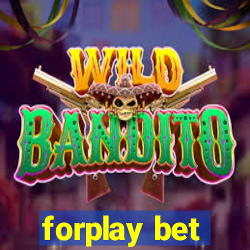 forplay bet