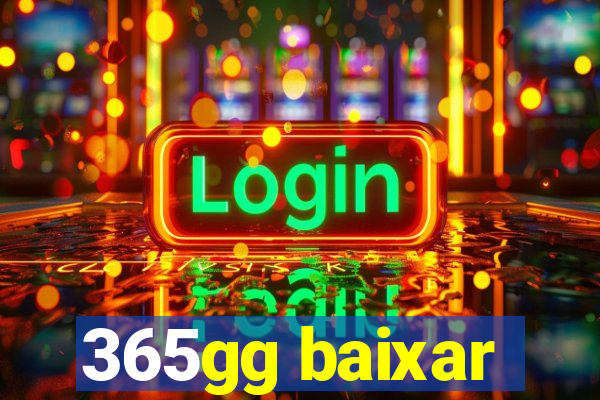 365gg baixar