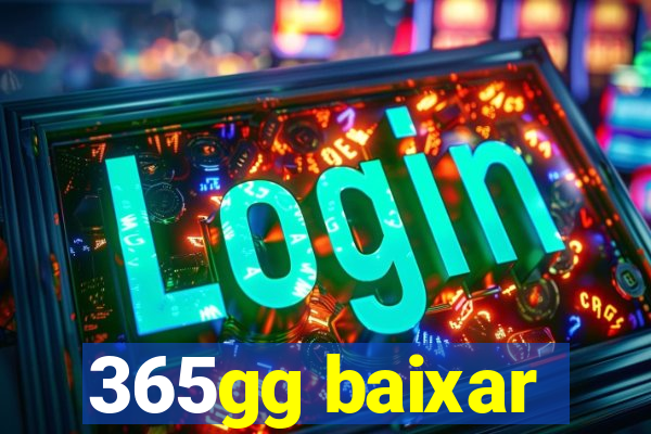 365gg baixar