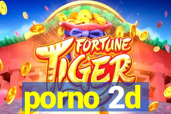 porno 2d