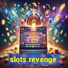 slots revenge