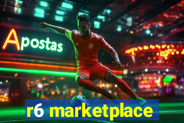 r6 marketplace