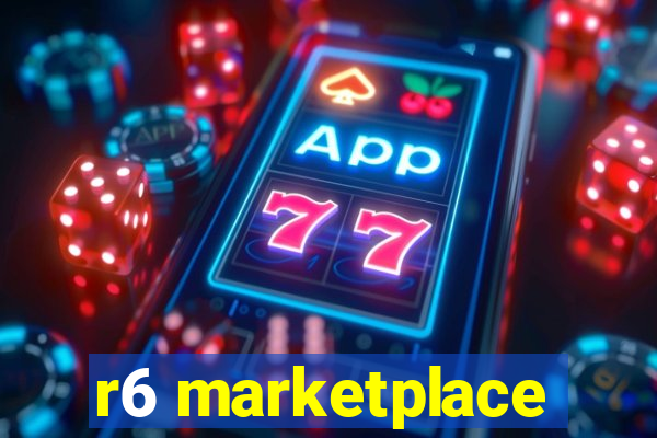 r6 marketplace