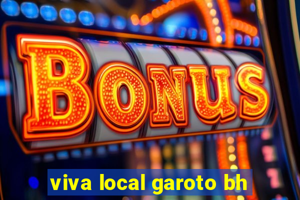 viva local garoto bh