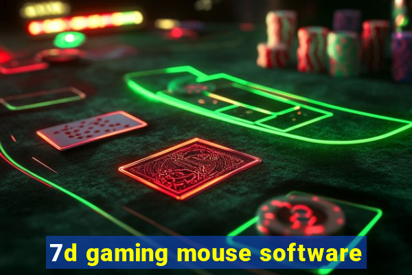 7d gaming mouse software