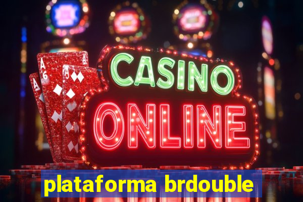 plataforma brdouble