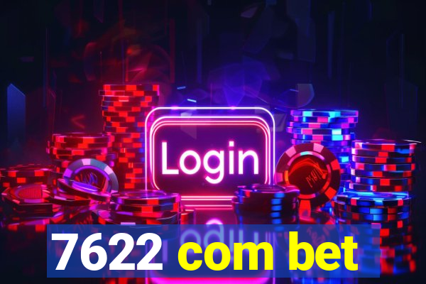 7622 com bet