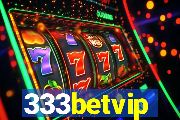 333betvip