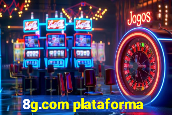 8g.com plataforma