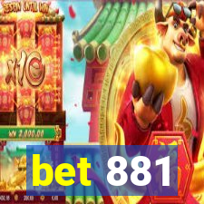 bet 881