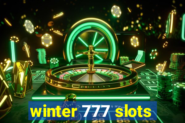 winter 777 slots