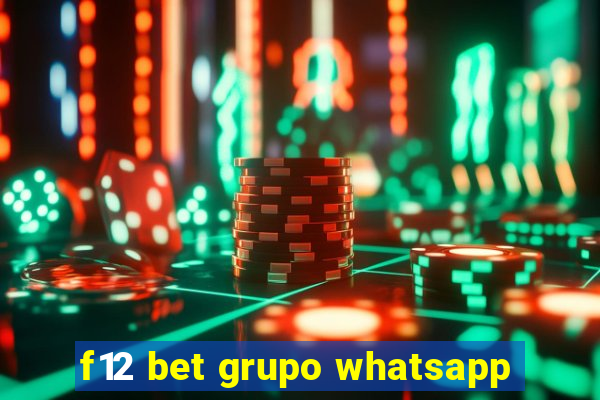 f12 bet grupo whatsapp