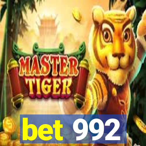 bet 992