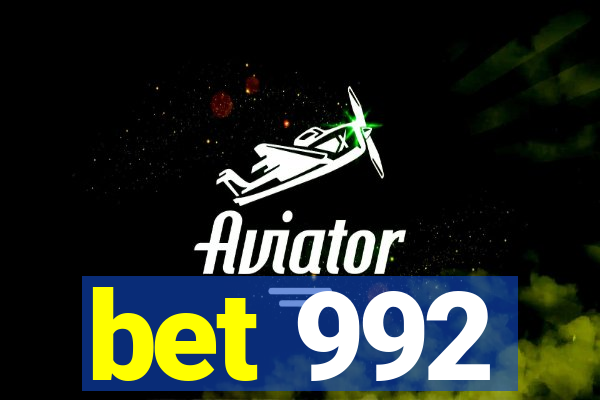 bet 992