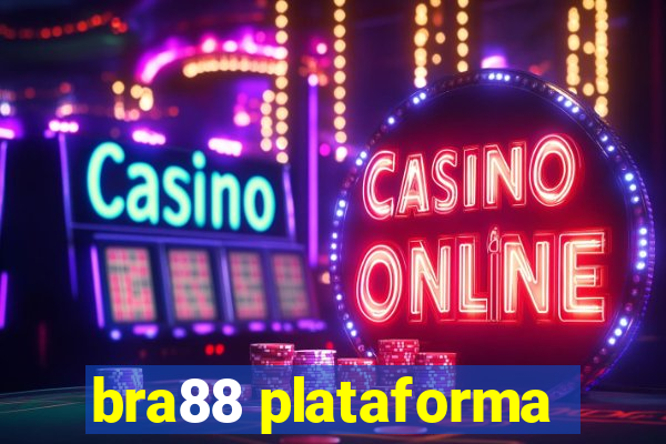 bra88 plataforma