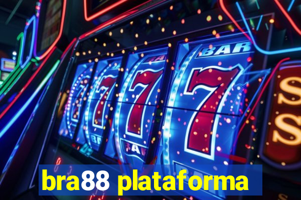 bra88 plataforma