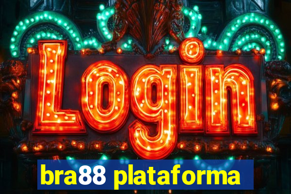 bra88 plataforma