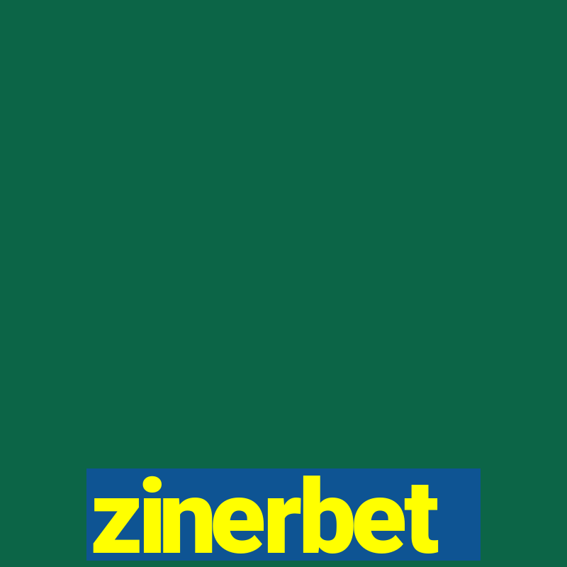 zinerbet