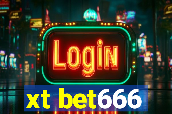 xt bet666