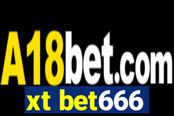 xt bet666