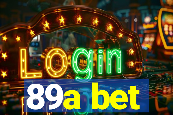 89a bet