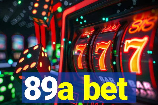 89a bet