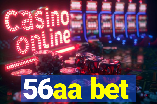 56aa bet