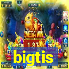 bigtis