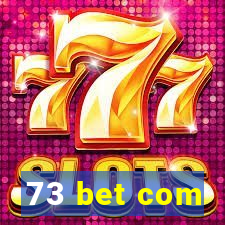 73 bet com