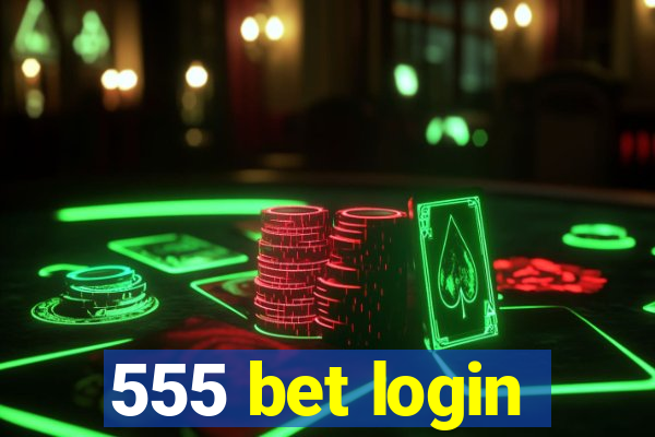 555 bet login