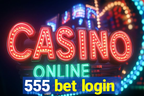 555 bet login