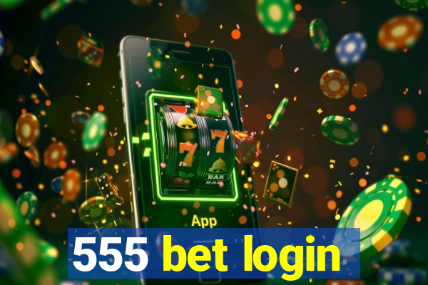 555 bet login