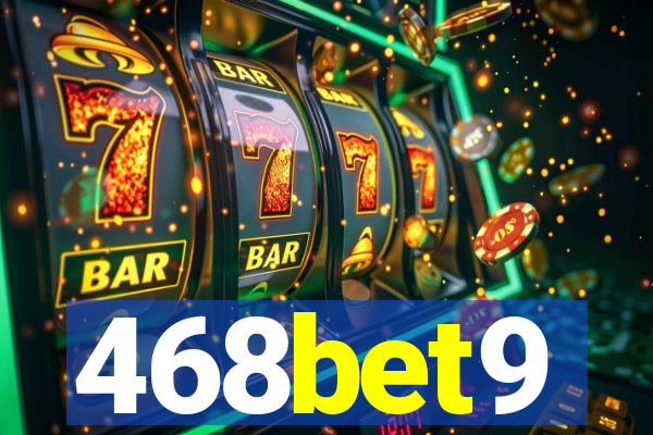 468bet9