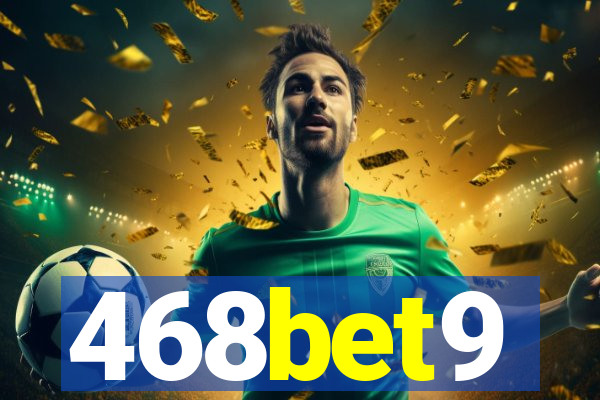 468bet9