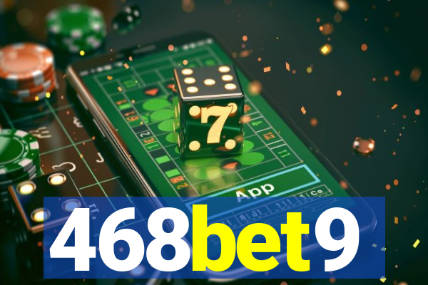 468bet9