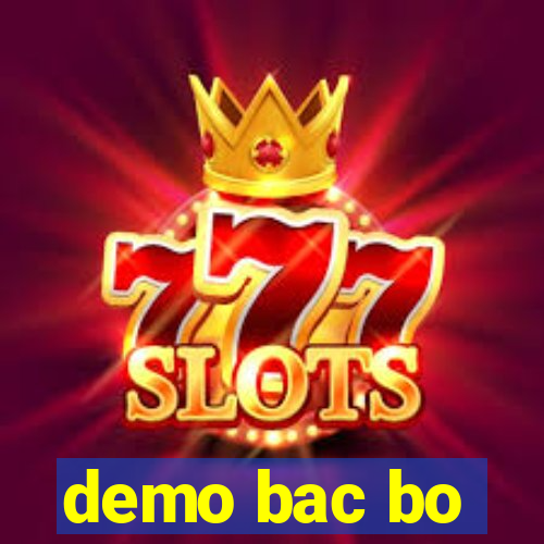 demo bac bo