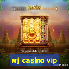 wj casino vip